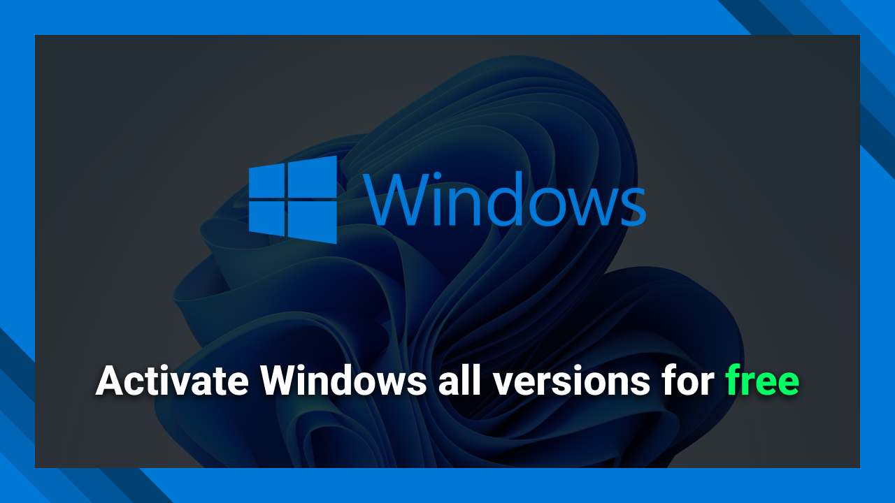 How to activate Windows all versions for free