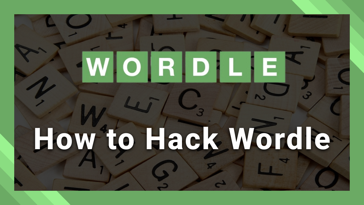 How to Hack Wordle